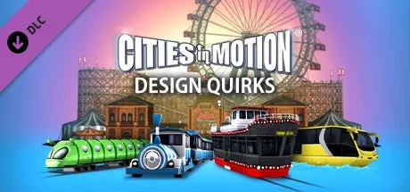 Cities in Motion: Design Quirks (PC)
