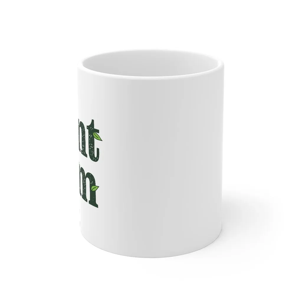 Plant Mom Coffee Mug